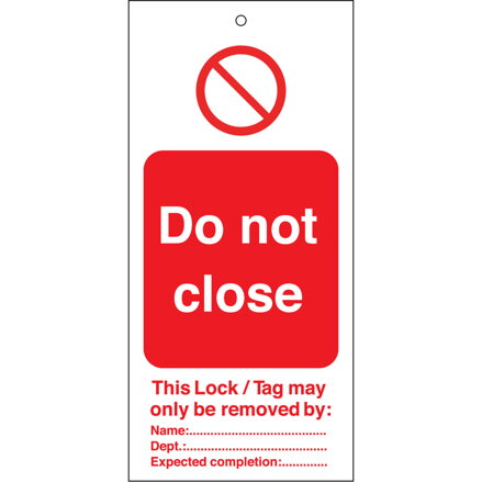 TAG-E-DO NOT CLOSE-50X110MM
